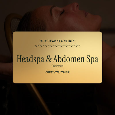 Gift Voucher - Headspa & Abdomen Spa - One Person