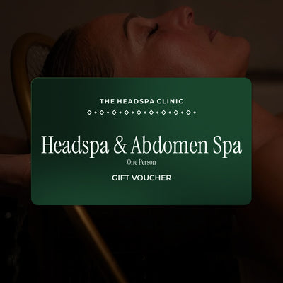 Gift Voucher - Headspa & Abdomen Spa - One Person